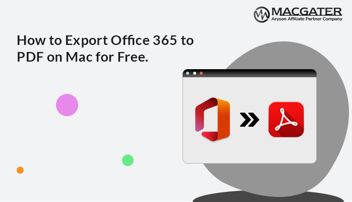 Export Office 365 to PDF on Mac: A Step-by-Step Guide