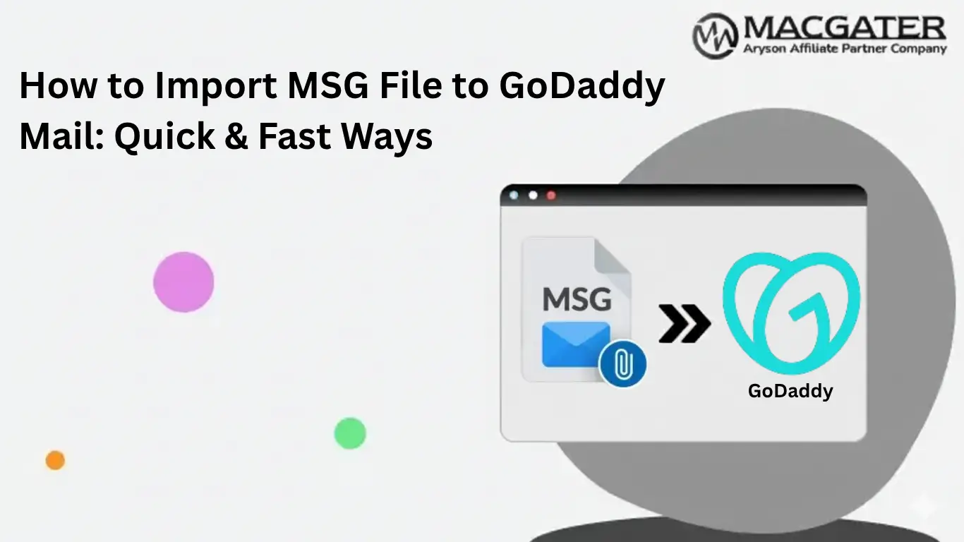 Import MSG File to GoDaddy Mail