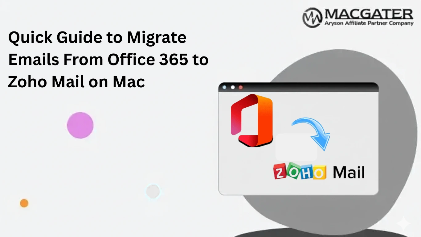 Migrate Emails from Office 365 to Zoho Mail